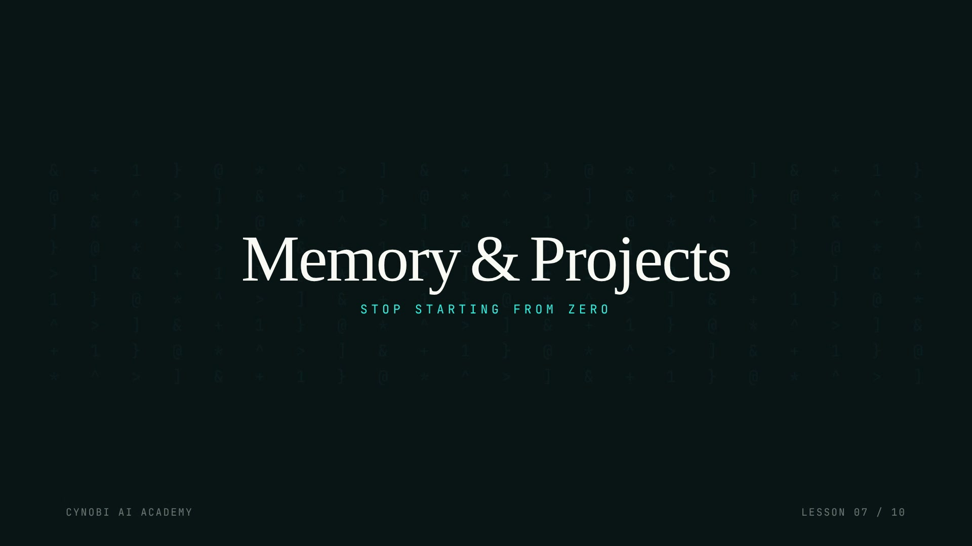 Lesson 7 title card: Memory, Projects & System Prompts