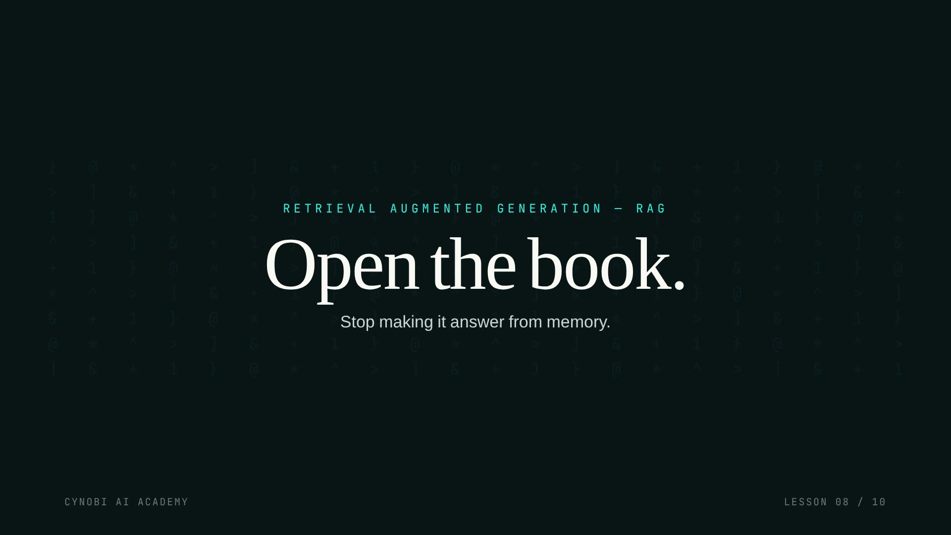 Lesson 8 title card: RAG: Open Book Beats Closed Book